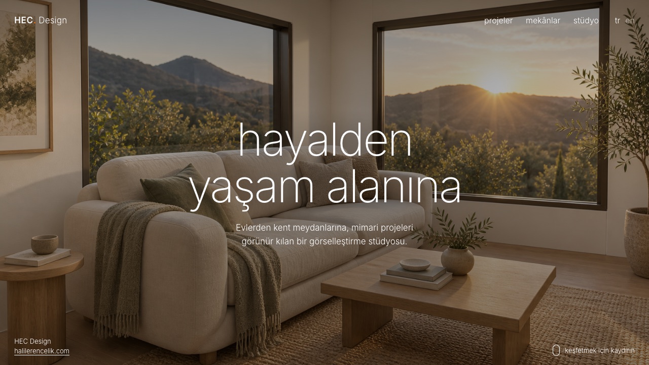 HEC. Design ana sayfası: gün batımında bir salon ve üzerinde hayalden yaşam alanına yazısı